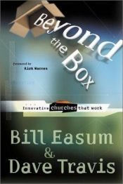 book cover of Beyond the box : innovative churches that work by William M. Easum