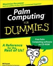 book cover of Palm computing for dummies by Bill Dyszel