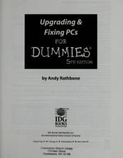 book cover of Upgrading & Fixing PCs for Dummies by Andy Rathbone