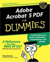 book cover of Adobe Acrobat 5 PDF for Dummies by Greg Harvey