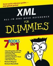 book cover of XML All-in-One Desk Reference for Dummies by Richard Wagner