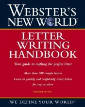 book cover of Webster's New World letter writing handbook by Robert W. Bly