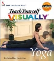 book cover of Teach Yourself Visually Yoga by maranGraphics Development Group