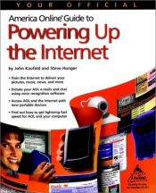 book cover of Your official AOL guide to powering up the internet by John Kaufeld
