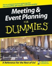 book cover of Meeting & Event Planning for Dummies by Susan Friedmann