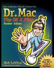 book cover of Dr. MAC: the OS X Files, Panther Edition by Bob LeVitus