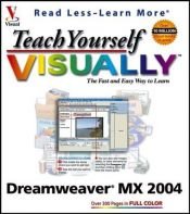 book cover of Teach Yourself Visually: Dreamweaver MX 2004 by Janine Warner