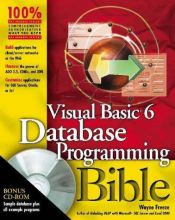 book cover of Visual Basic 6 Database Programming Bible (Bible (Wiley)) by Wayne S. Freeze