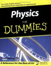 book cover of Physics For Dummies (For Dummies by Steven Holzner