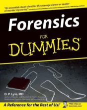 book cover of Forensics for Dummies by D. P. Lyle, MD