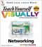 Teach Yourself Networking Visually