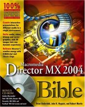 book cover of Macromedia Director MX 2004 bible by Brian Underdahl
