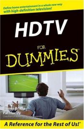 book cover of HDTV For Dummies(r) (For Dummies (Computers)) by Danny Briere