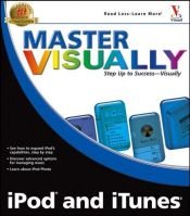 book cover of Master Visually iPod and iTunes (Master VISUALLY) by Bonnie Blake