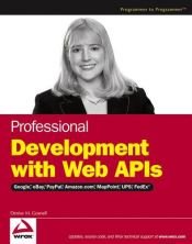 book cover of Professional Development with Web APIs by Denise M. Gosnell