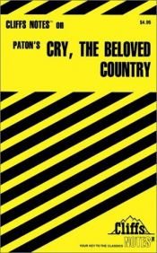 book cover of Cry, the Beloved Country (Cliffs Notes) by Richard O. Peterson