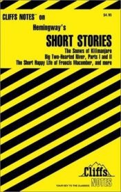 book cover of Hemingway's Short Stories (Cliffs Notes) by James L. Roberts