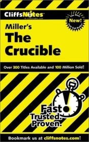 book cover of Miller's The Crucible (Cliffs Notes) by אלן פטון