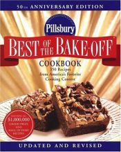book cover of Pillsbury Best of the Bake-Off Cookbook: 350 Recipes from America's Favorite Cooking Contest by Pillsbury Company