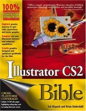 book cover of Illustrator CS2 Bible by Brian Underdahl|Ted Alspach