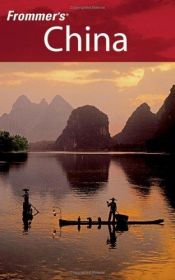 book cover of Frommer's China (Frommer's Complete) by Jen Lin-Liu