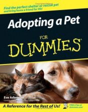book cover of Adopting a Pet For Dummies by Eve Adamson
