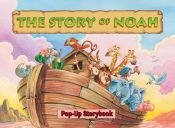 book cover of The Story of Noah Mini Pop-Up Storybook (Mini Pop-Up Storybooks) by School Specialty Publishing