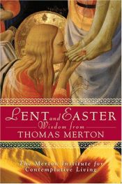 book cover of Lent and Easter Wisdom from Thomas Merton by Thomas Merton