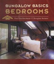 book cover of Bungalow Basics: Bedrooms (Pomegranate Catalog) by Paul Duchscherer