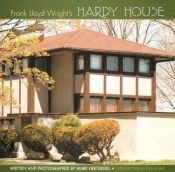 book cover of Frank Lloyd Wright's Hardy House by Mark Hertzberg