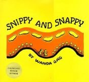 book cover of Snippy and Snappy by Wanda Gag