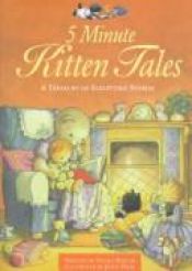 book cover of 5 Minute Kitten Tales by Nicola Baxter