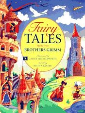 book cover of Fairy Tales from the Brothers Grimm by Nicola Baxter