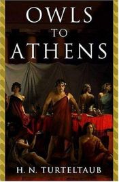 book cover of Owls to Athens (Hellenistic Seafaring Adventure) by Harry Turtledove
