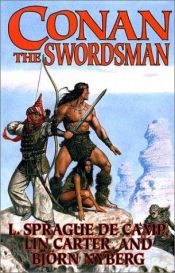book cover of Conan the Swordsman by L. Sprague de Camp