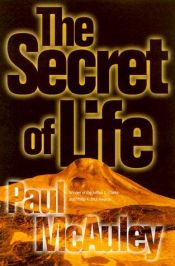 book cover of The Secret of Life by Paul J. McAuley
