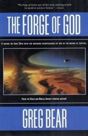 book cover of The Forge of God by Greg Bear