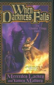 book cover of When Darkness Falls by James D. Mallory|Mercedes Lackey