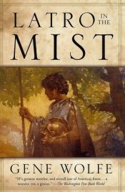 book cover of Latro in the Mist by Gene Wolfe