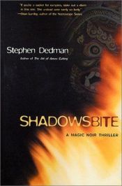 book cover of Shadows Bite by Stephen Dedman