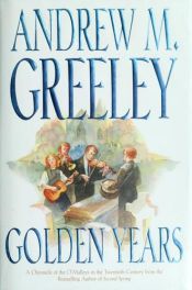 book cover of Golden Years by Andrew Greeley