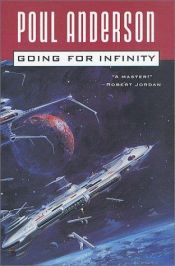 book cover of Going for Infinity by Poul Anderson
