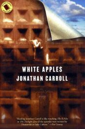book cover of White Apples by Jonathan Carroll