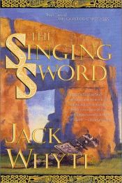 book cover of The Singing Sword by Jack Whyte