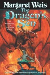 book cover of The Dragon's Son by Margaret Weis