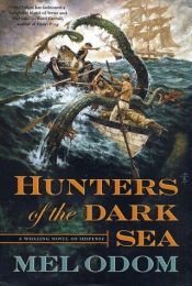book cover of Hunters of the dark sea by Mel Odom