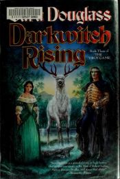 book cover of Darkwitch Rising (The Troy Game) by Sara Douglass