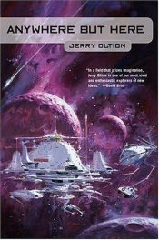 book cover of Anywhere But Here by Jerry Oltion