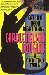 book cover of Cat in a Neon Nightmare by Carole Nelson Douglas