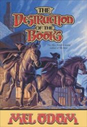 book cover of The destruction of the books by Mel Odom